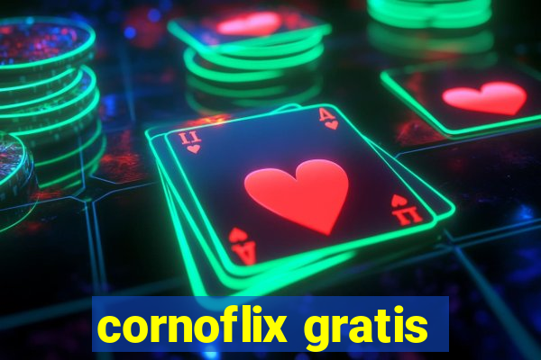 cornoflix gratis